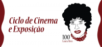 Centenário Laura Alves: Cinema e Exposição